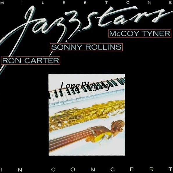 Ron Carter / Sonny Rollins / McCoy Tyner - Milestone Jazzstars In Concert 2LP US ORIG ++++