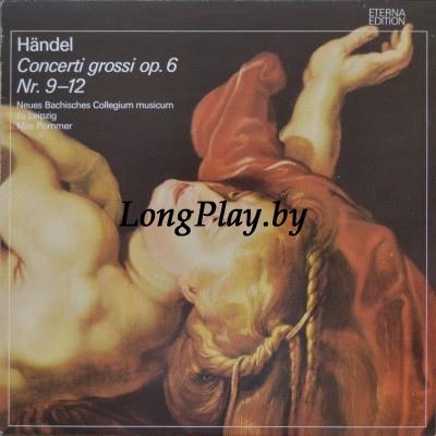Georg Friedrich Händel - Concerti Grossi Op. 6 Nr. 9-12 ++++