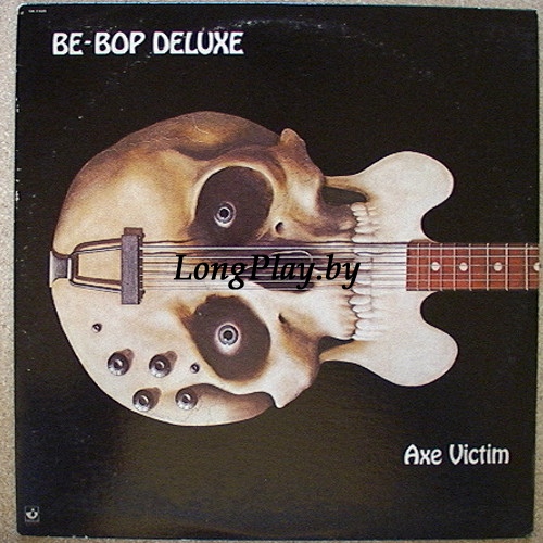 Be-Bop Deluxe - Axe Victim +++