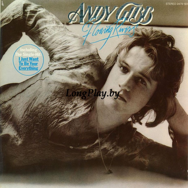 Andy Gibb ‎(Bee Gees) - Flowing Rivers +++