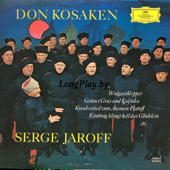 Don Kosaken Chor Serge Jaroff ‎ - Don Kosaken Serge Jaroff ++