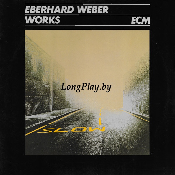 Eberhard Weber ‎ - Works ORIG ++++