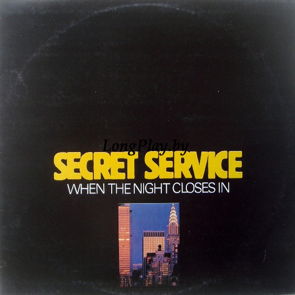 Secret Service ‎ - When The Night Closes In