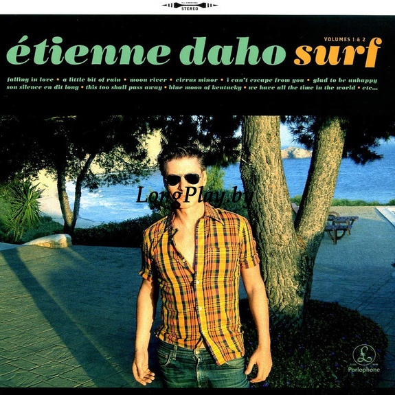 Etienne Daho - Surf (Volumes 1 & 2) +++