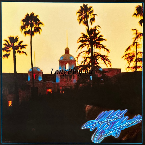 Eagles ‎ - Hotel California ++++