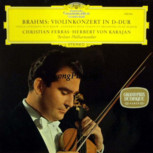 Brahms – Christian Ferras · Herbert von Karajan - Berliner Philharmoniker - Konzert Für Violine Und Orchester D-Dur +++