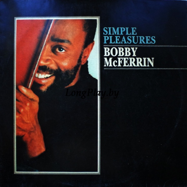 Bobby McFerrin ‎ - Simple Pleasures ORIG ++++