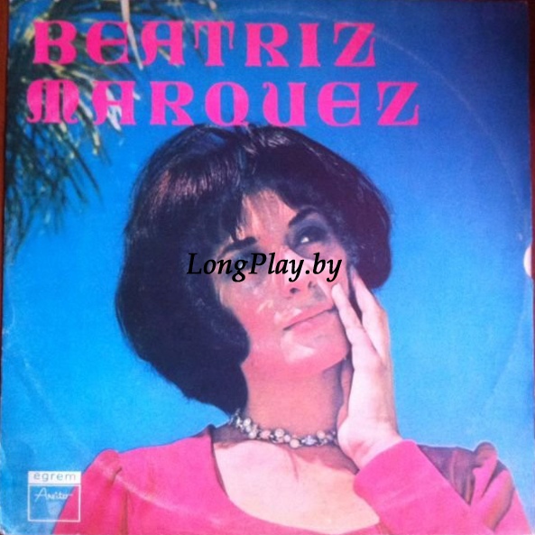 Beatriz Marquez - Beatriz Marquez +++