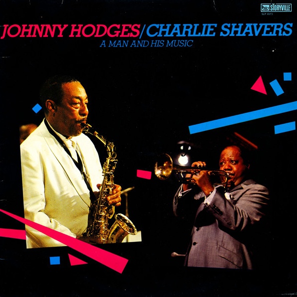 Johnny Hodges / Charlie Shavers - A Man And His Music US ++++
