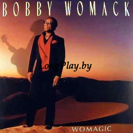 Bobby Womack - Womagic ORIG ++++