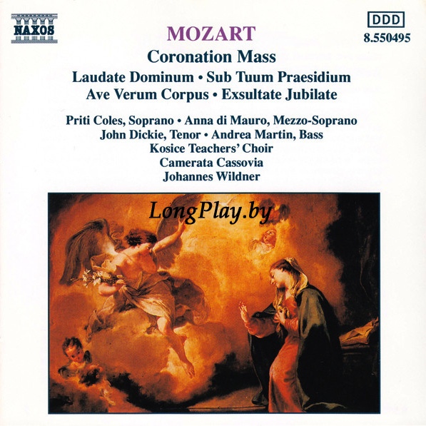Wolfgang Amadeus Mozart - Coronation Mass (Laudate Dominum • Sub Tuum Praesidium • Ave Verum Corpus • Exsultate Jubilate) CD ++++