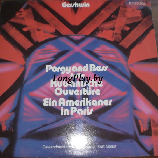 George Gershwin  - Porgy And Bess Suite / Kubanische Ouvertüre / Ein Amerikaner In Paris ++++