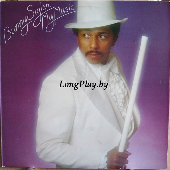 Bunny Sigler - My Music UK ORIG ++++