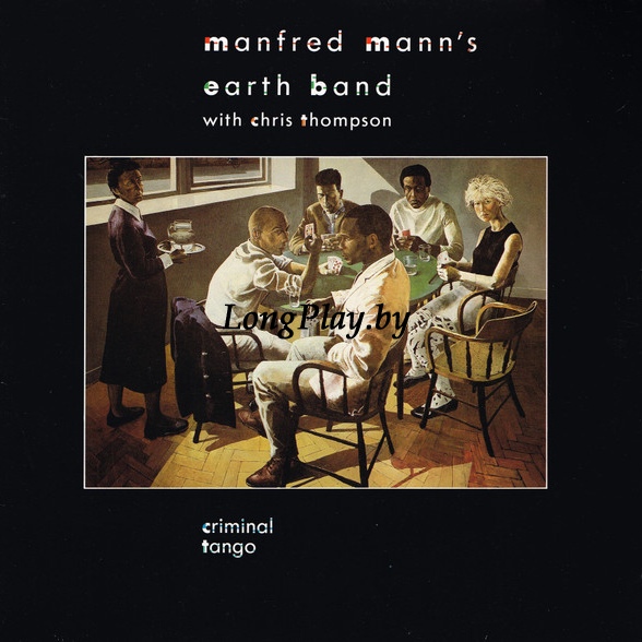 Manfred Mann's Earth Band - Criminal Tango ORIG ++++