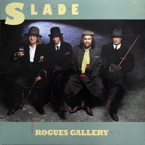 Slade - Rogues Gallery ORIG ++++