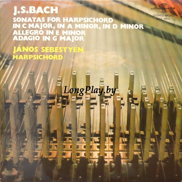 Johann Sebastian Bach - Sonatas For Harpsichord In C Major, In A Minor, In D Minor, Allegro In E Minor, Adagio In G Major ++++