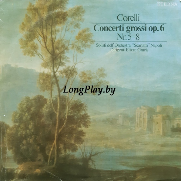 Arcangelo Corelli - Concerti Grossi Op. 6 Nr. 5-8 