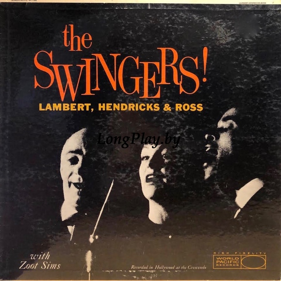 Lambert, Hendricks & Ross With Zoot Sims - The Swingers! US ORIG ++++