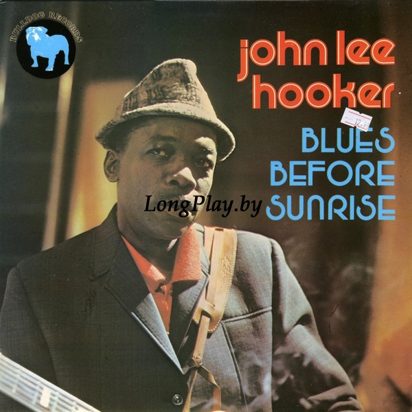 John Lee Hooker - Blues Before Sunrise ++++