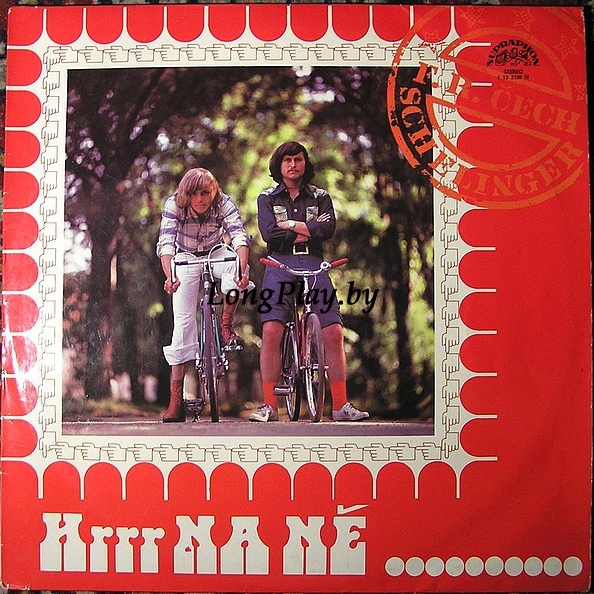 Jiří Schelinger  - František R. Čech* – Hrrr Na Ně… ++++