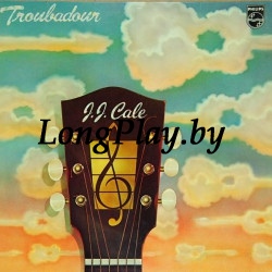 J.J. Cale ‎ - Troubadour ORIG ++++