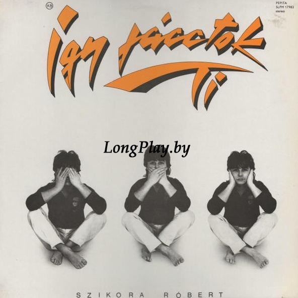 Szikora Róbert - Így Jácctok Ti ORIG ++++