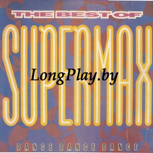 Supermax - The Best Of Supermax (Dance Dance Dance) ++++
