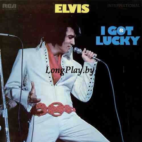 Elvis Presley - I Got Lucky ++++