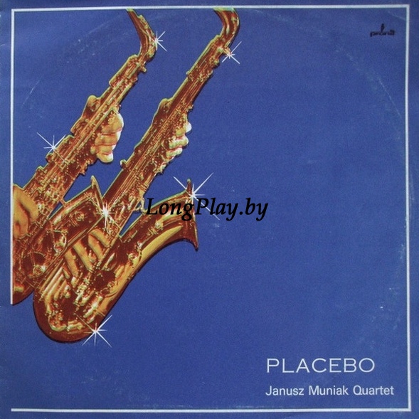 Janusz Muniak Quartet - Placebo +++