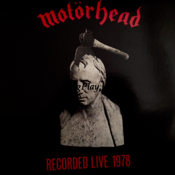 Motorhead - What's Words Worth? (Recorded Live 1978) UK ORIG ++++