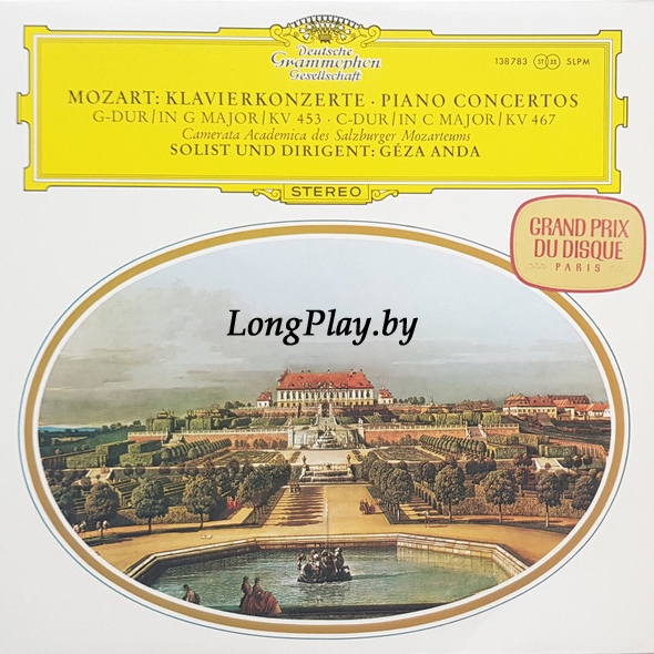 Mozart / Camerata Academica Des Salzburger Mozarteums, Géza Anda ‎ - Klavierkonzerte · Piano Concertos - G-Dur / In G Major / KV 453 · C-Dur / In C Major / KV 467 ++++