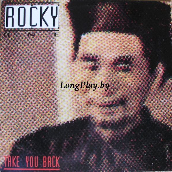 Rocky One - Take You Back ORIG ++++