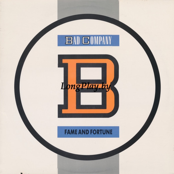 Bad Company - Fame And Fortune 