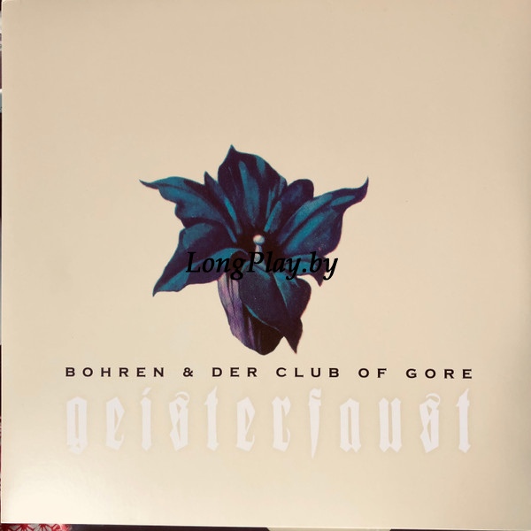 Bohren & Der Club Of Gore - Geisterfaust 2LP ++++