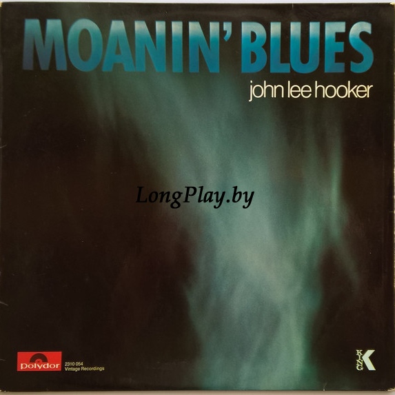 John Lee Hooker - Moanin' Blues ++++