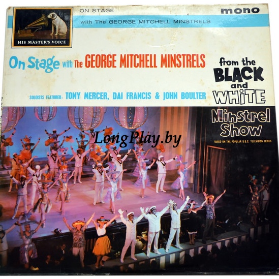 George Mitchell Minstrels The George Mitchell Minstrels - On Stage With The George Mitchell Minstrels ORIG ++++