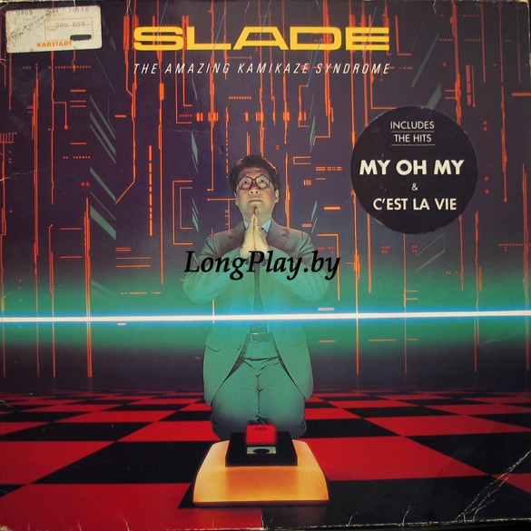 Slade  - The Amazing Kamikaze Syndrome ORIG ++++