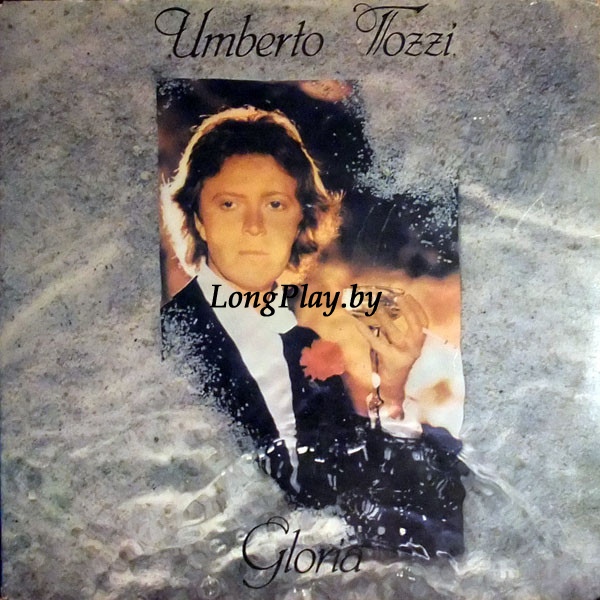 Umberto Tozzi  - Gloria ORIG ++++