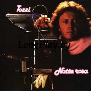 Umberto Tozzi ‎ - Notte Rosa ORIG ++++