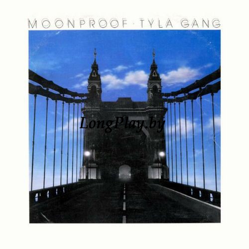 Tyla Gang  - Moonproof ++