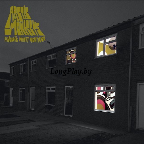 Arctic Monkeys - Favourite Worst Nightmare +++