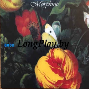 Morphine - Good ++++