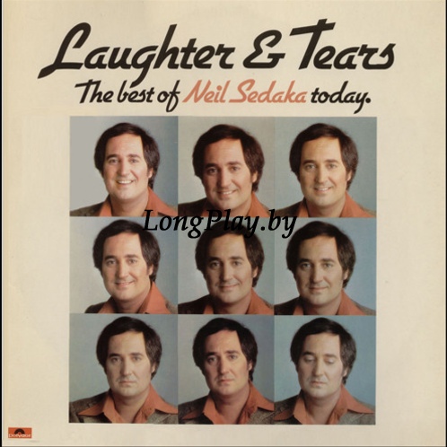 Neil Sedaka  - Laughter And Tears (The Best Of Neil Sedaka Today.) +++