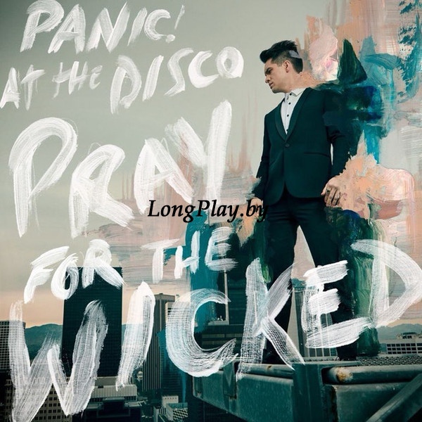 Panic! At The Disco ‎ - Pray For The Wicked ORIG ++++