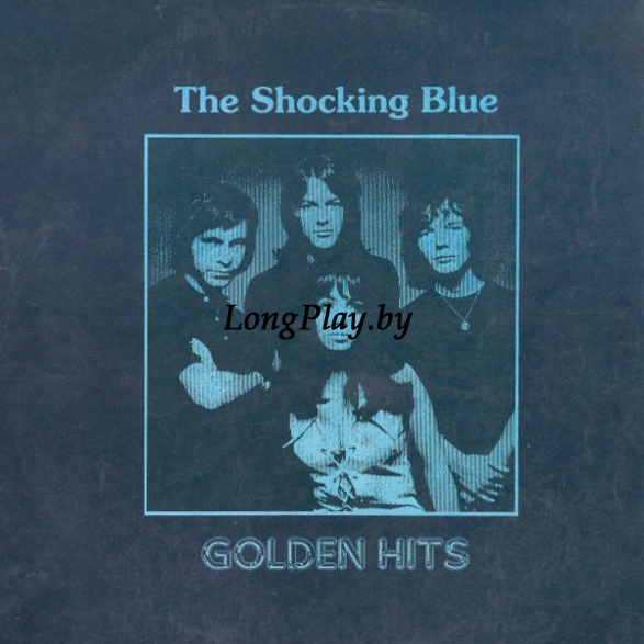 The Shocking Blue - Golden Hits ++++