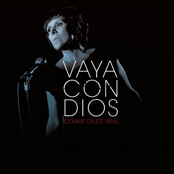 Vaya Con Dios  - Comme On Est Venu... ORIG ++++