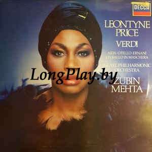 Leontyne Price, Zubin Mehta  - Leontyne Price, Verdi (Aida, Otello, Ernani, Un Ballo In Maschera) +++