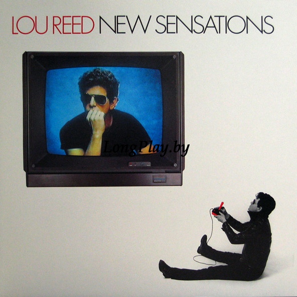 Lou Reed - New Sensations ORIG ++++