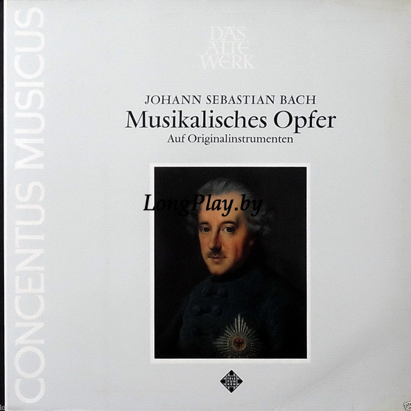 Johann Sebastian Bach  - Musikalisches Opfer Auf Originalinstrumenten ++++