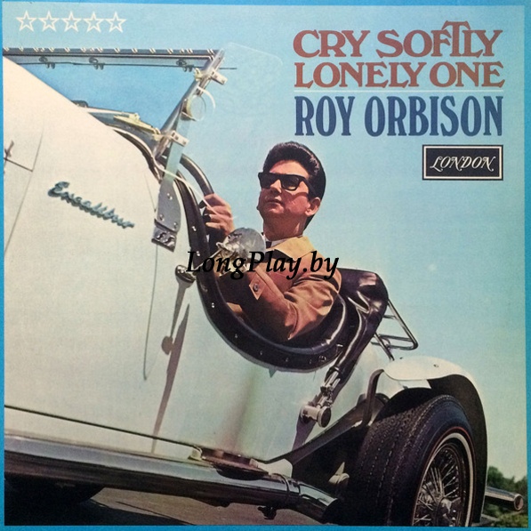 Roy Orbison - Cry Softly Lonely One ORIG ++++